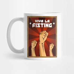 Viva la fisting Mug